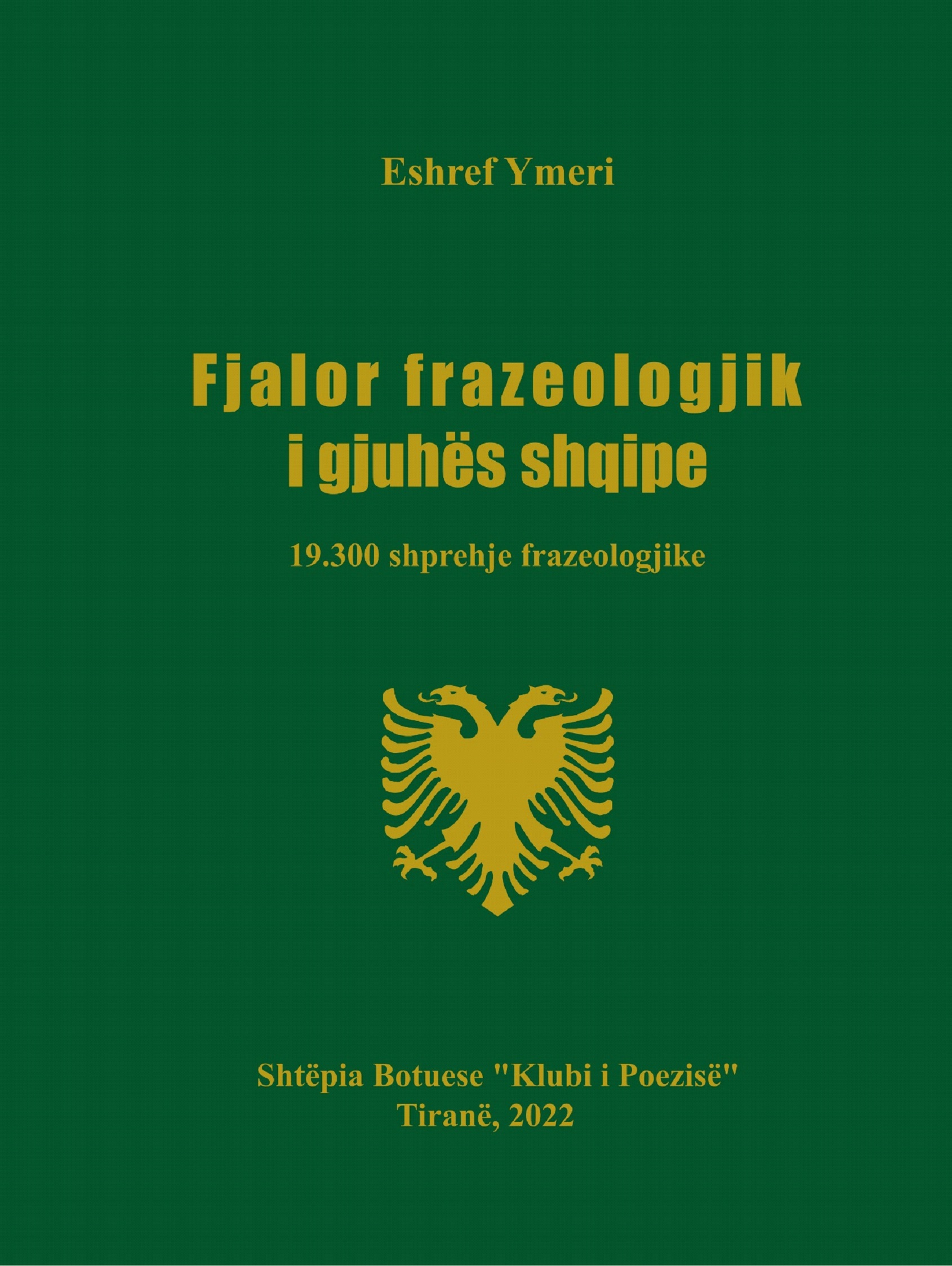 Fjalorët frazeologjikë të Eshref Ymerit, në krye të panteonit të kombit –  MerBraha