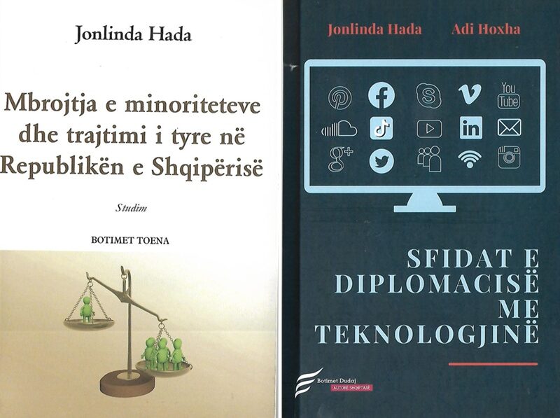 Librat “Sfidat e diplomacisë me teknologjinë” dhe “Mbrojtja e minoriteteve dhe trajtimi i tyre në Republikën e Shqipërisë”